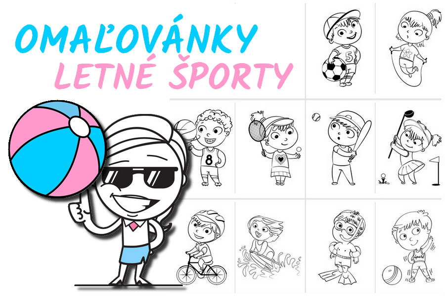 OMAĽOVÁNKY – Letné športy